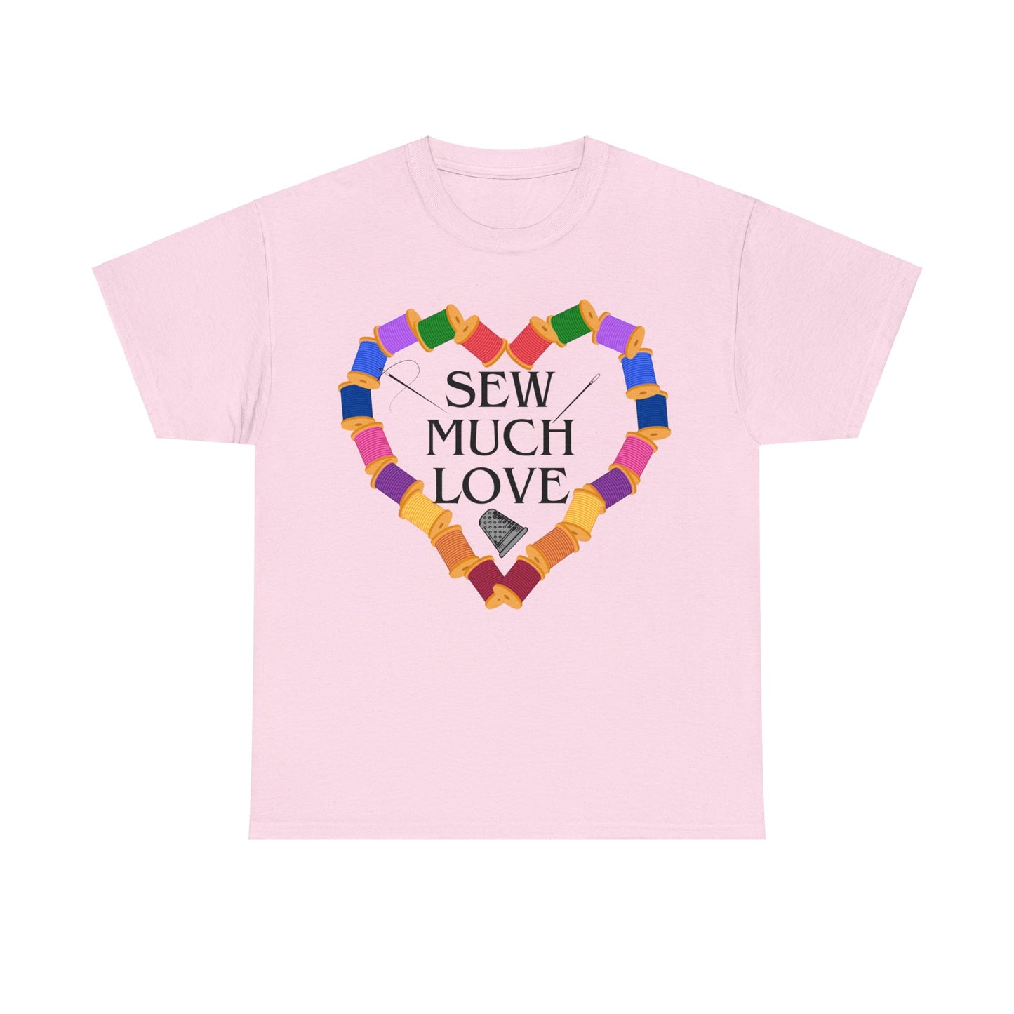 Sew Much Love- T- Shirt