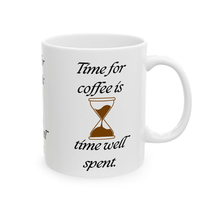 It's Coffee time! Mug(11oz, 15oz)