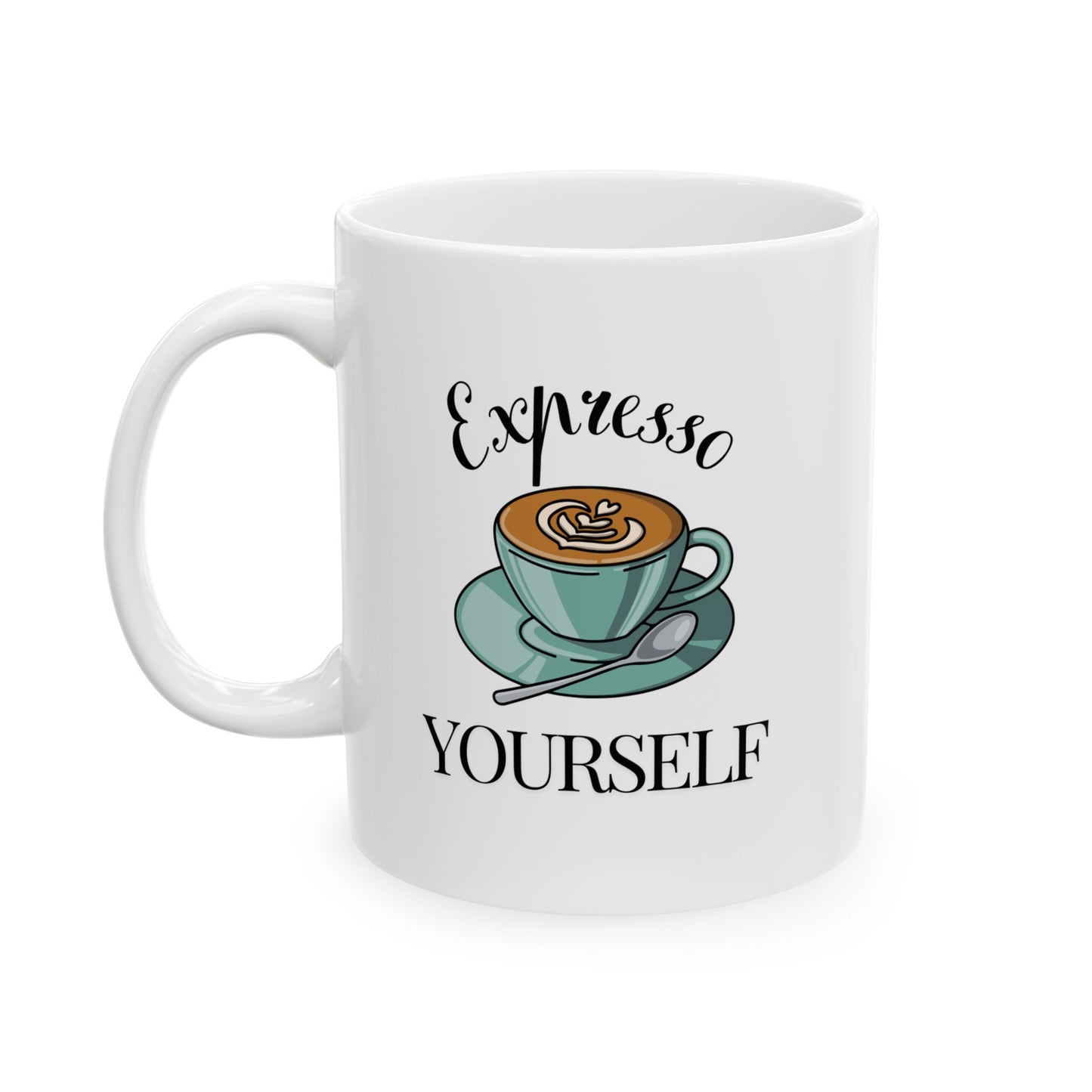 Expresso Yourself Mug, (11oz, 15oz)