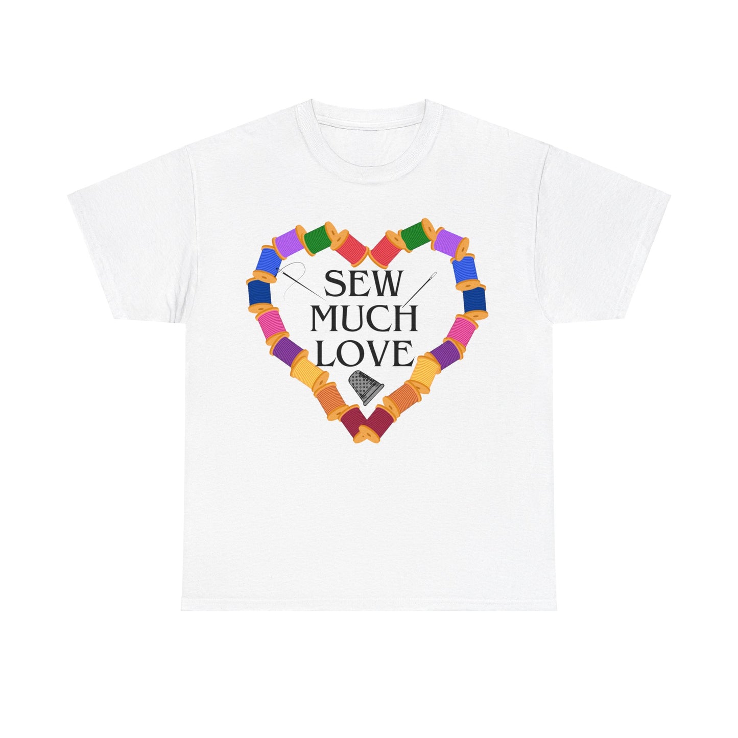 Sew Much Love- T- Shirt