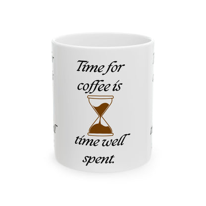 It's Coffee time! Mug(11oz, 15oz)