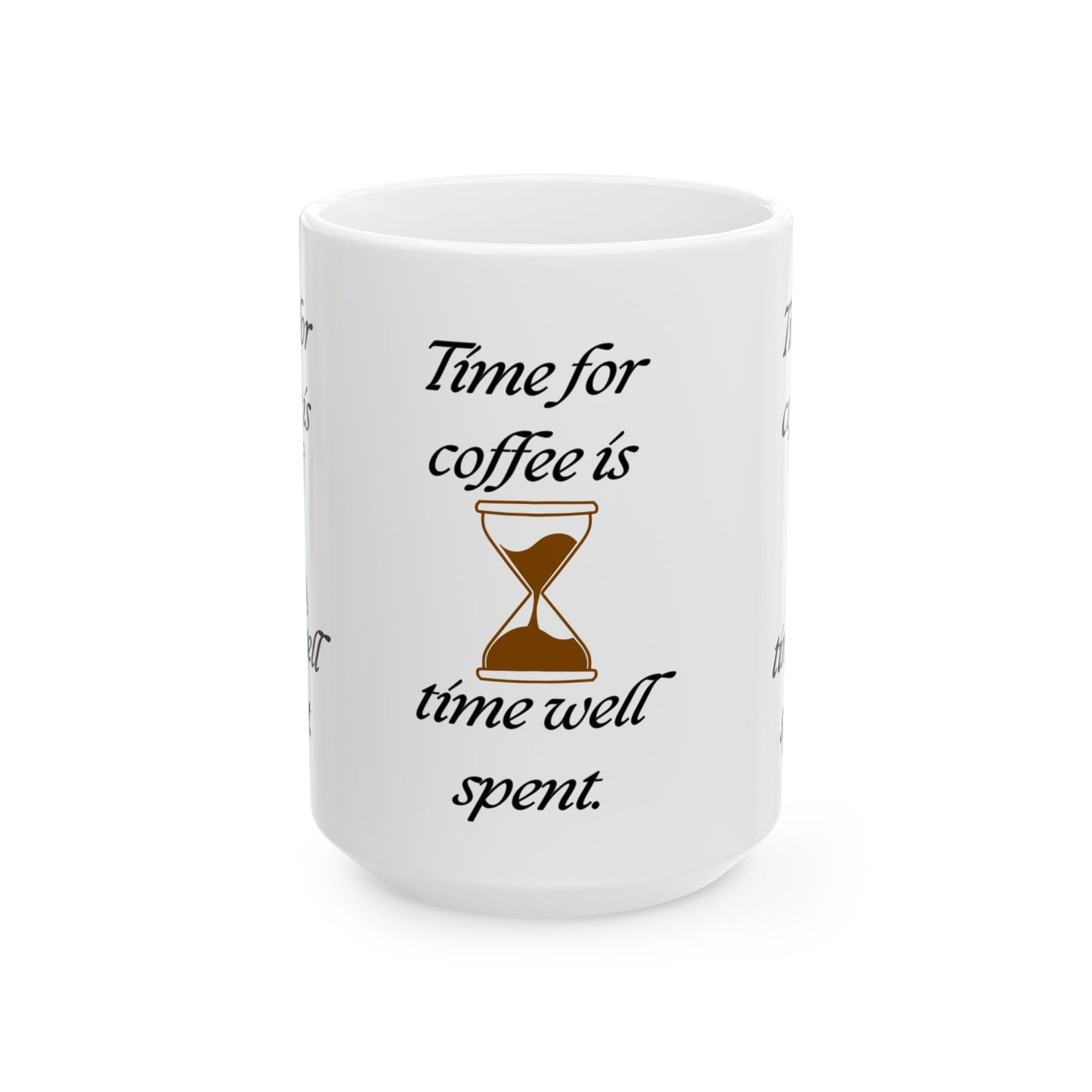 It's Coffee time! Mug(11oz, 15oz)