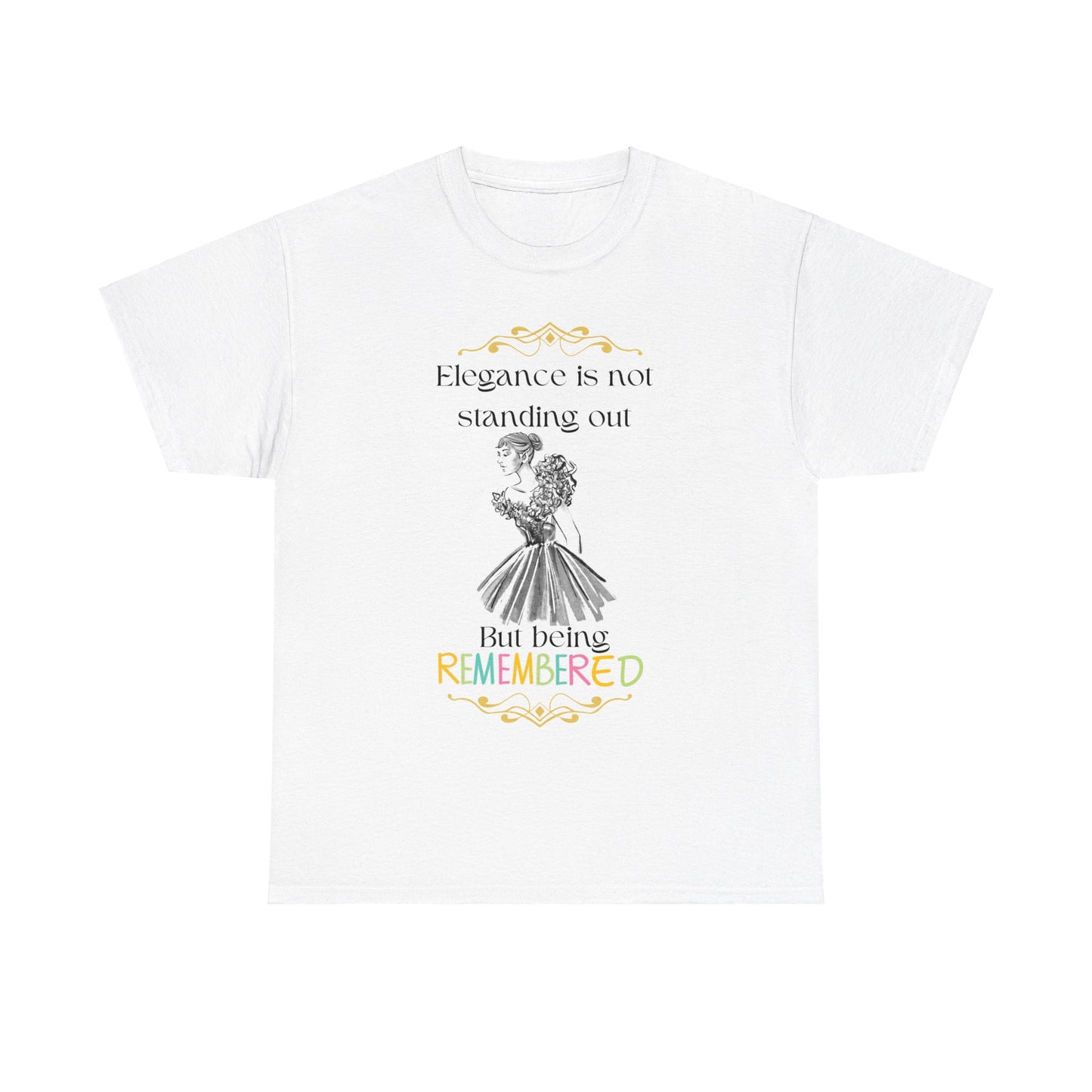 To be Remembered- T-Shirt