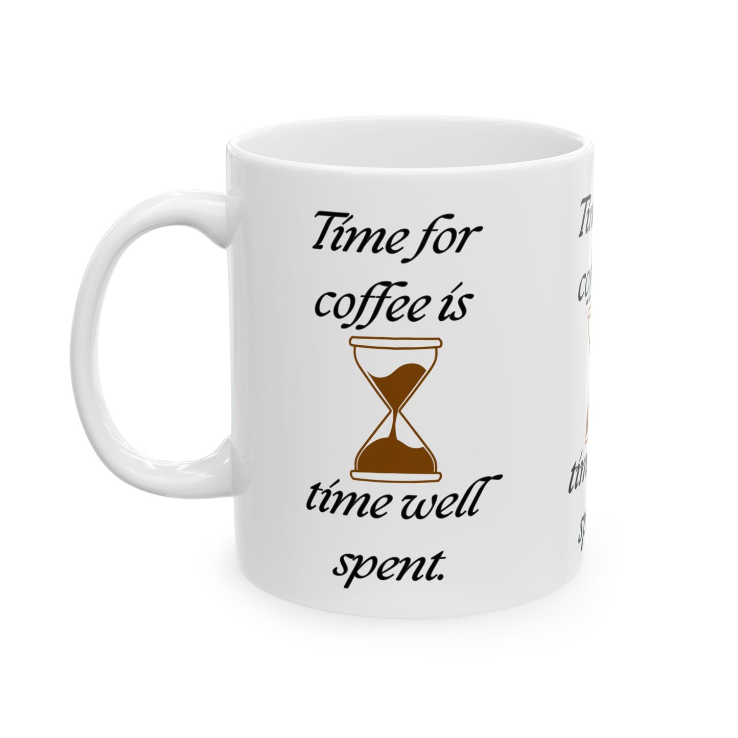 It's Coffee time! Mug(11oz, 15oz)