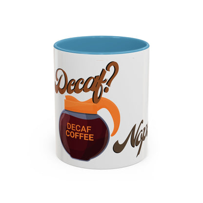 NO Decaf (11, 15oz)