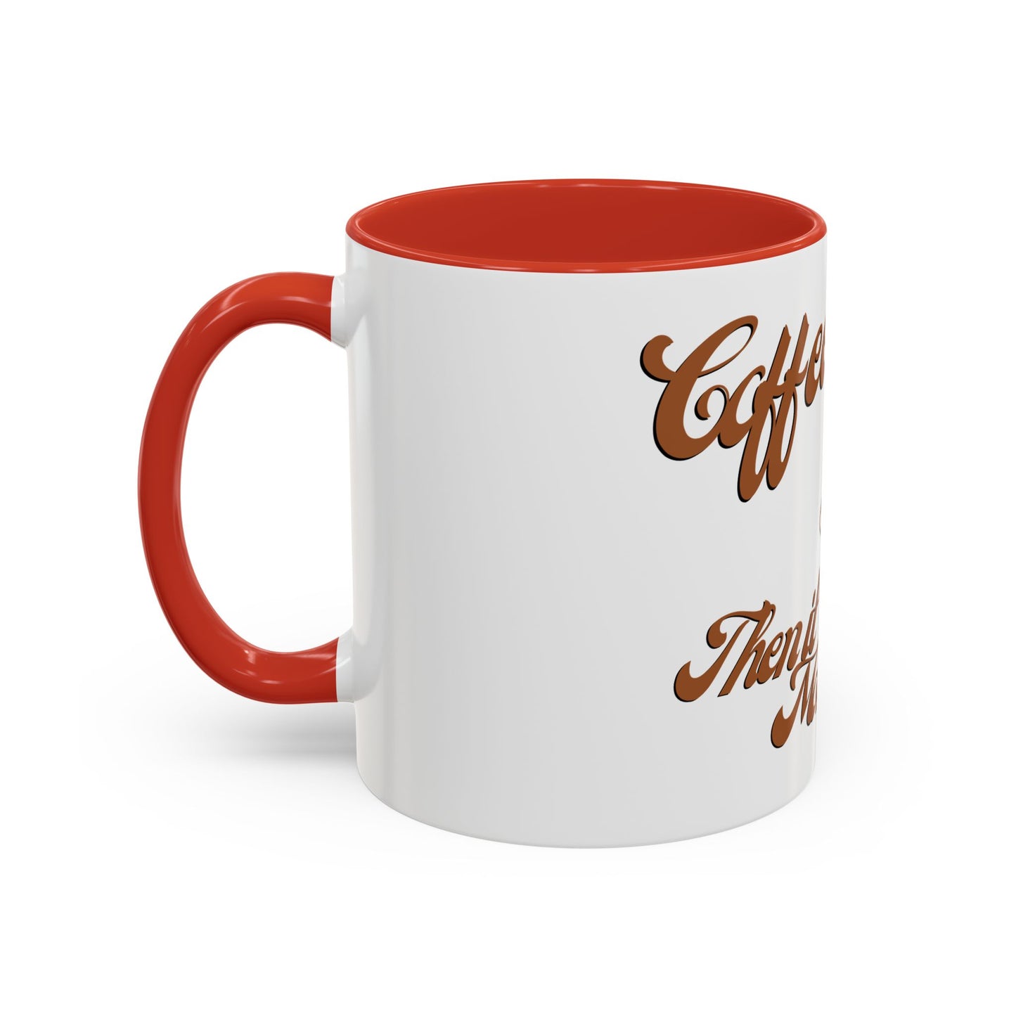 Coffee is a good morning- mug