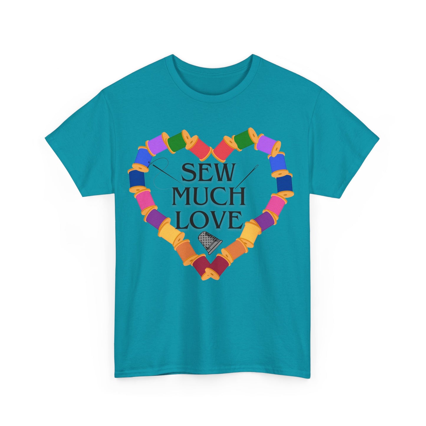 Sew Much Love- T- Shirt