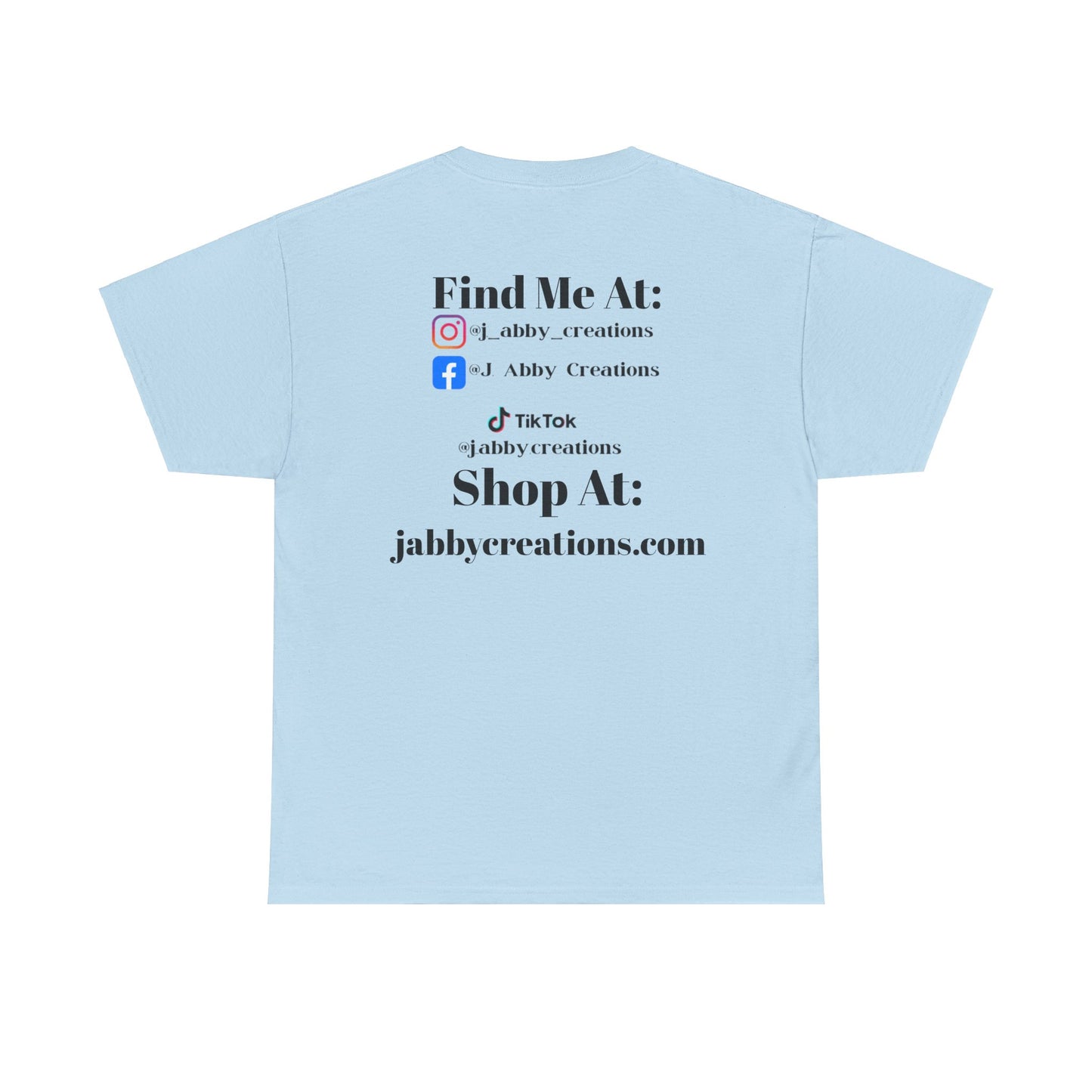 J. Abby Creations T-Shirt