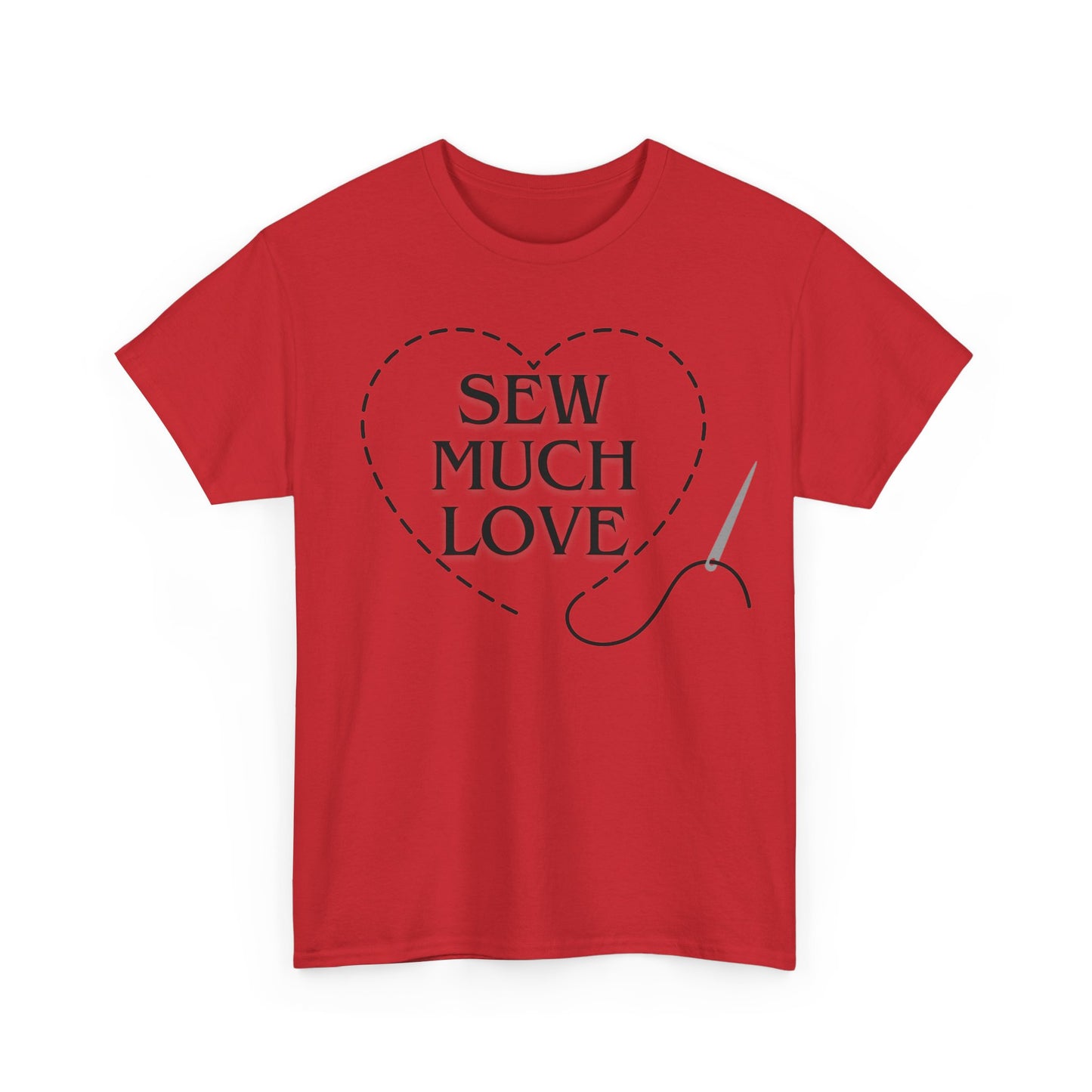 Stiches Sew Much Love- T-Shirt