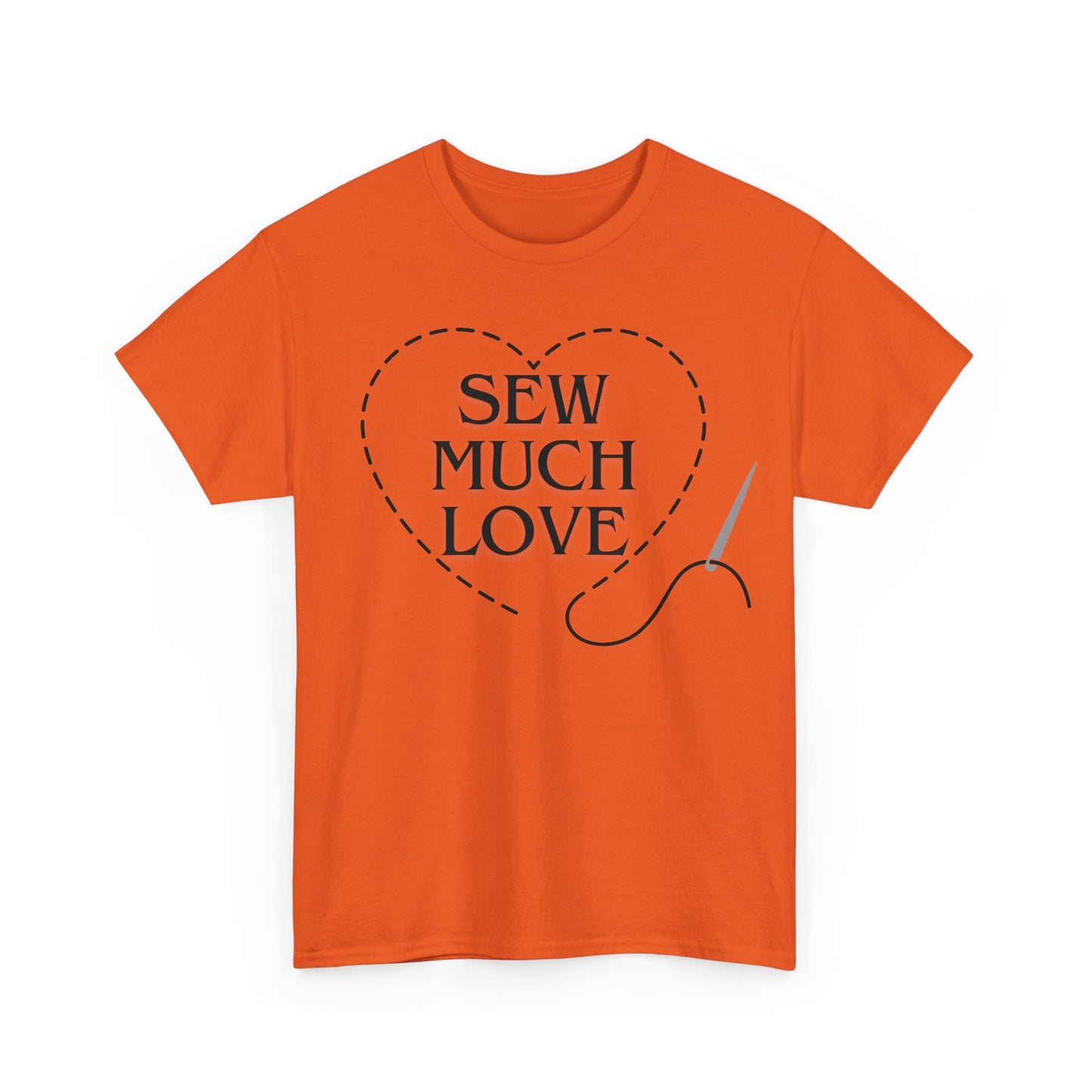 Stiches Sew Much Love- T-Shirt